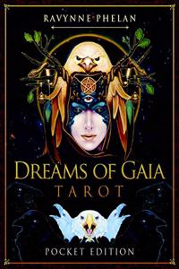 Dreams of Gaia Tarot - Pocket Edition