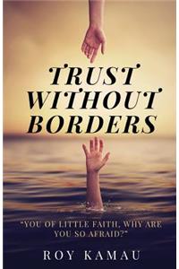 Trust Without Borders