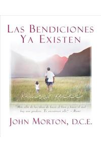 Las bendiciones ya existen