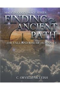 Finding the Ancient Path