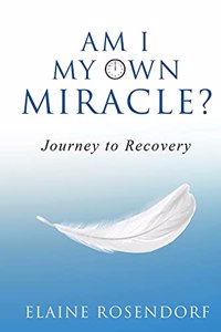 Am I My Own Miracle?