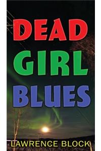 Dead Girl Blues
