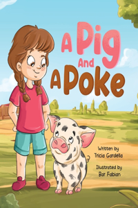 Pig and A Poke