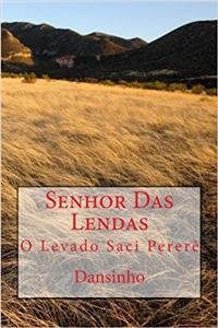 Senhor Das Lendas