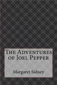 The Adventures of Joel Pepper