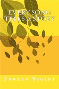 Every Song Tells a Story