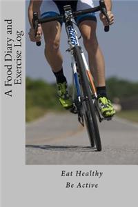 A Food Diary and Exercise Log