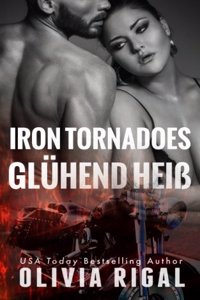 Iron Tornadoes - Gluhend heiss