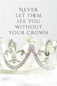 Without Your Crown