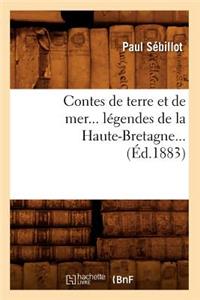 Contes de Terre Et de Mer, Légendes de la Haute-Bretagne (Éd.1883)