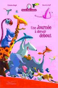 Une journee a dormir debout