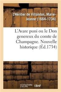 L'Avare Puni Ou Le Don Genereux Du Comte de Champagne. Nouvelle Historique