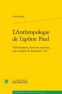 L'Anthropologie de l'Apotre Paul