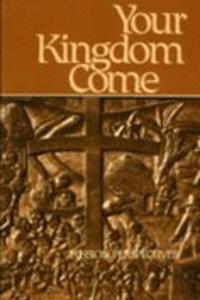 Your Kingdom Come