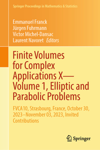 Finite Volumes for Complex Applications X--Volume 1, Elliptic and Parabolic Problems