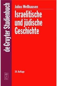 Israelitische Und Jï¿½dische Geschichte