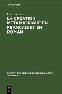 La Création Métaphorique En Français Et En Roman