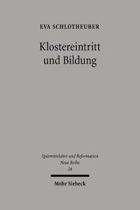 Klostereintritt und Bildung