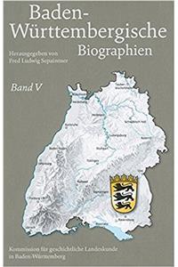 Baden-Wurttembergische Biographien Band V