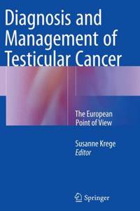 Diagnosis and Management of Testicular Cancer