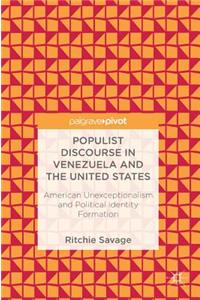 Populist Discourse in Venezuela and the United States