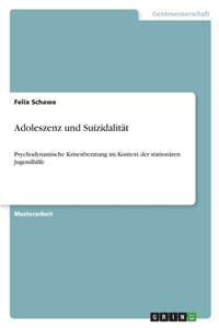 Adoleszenz und Suizidalität