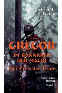 Gregor - im Bannkreis der Macht