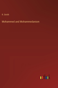 Mohammed and Mohammedanism