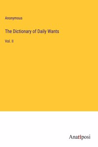 Dictionary of Daily Wants