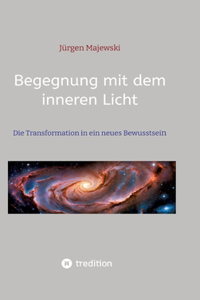 Begegnung mit dem inneren Licht