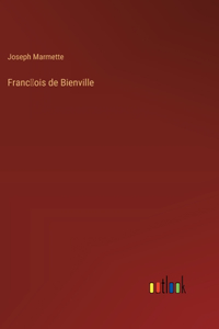 Franc̜ois de Bienville