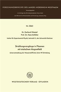 Strahlungsvorgänge in Plasmen Mit Statischem Magnetfeld