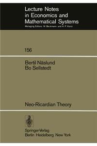 Neo-Ricardian Theory: With Applications to Some Current Economic Problems