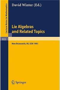 Lie Algebras and Related Topics