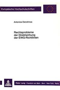 Rechtsprobleme der Direktwirkung der EWG-Richtlinien