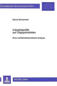 Industriepolitik auf Oligopolmaerkten