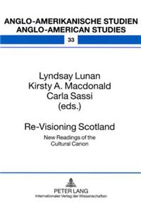 Re-Visioning Scotland