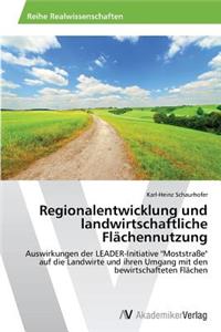 Regionalentwicklung und landwirtschaftliche Flächennutzung