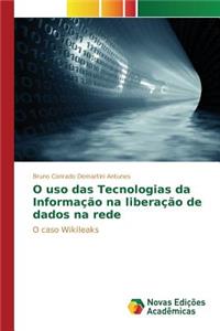 O uso das Tecnologias da Informação na liberação de dados na rede