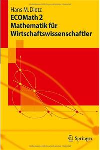 Ecomath 2 Mathematik Fur Wirtschaftswissenschaftler