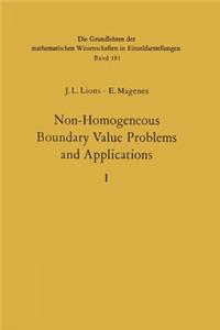 Non-Homogeneous Boundary Value Problems and Applications