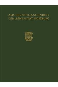 Aus Der Vergangenheit Der Universität Würzburg