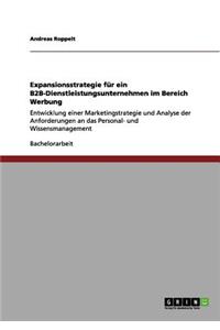 Expansionsstrategie für ein B2B-Dienstleistungsunternehmen im Bereich Werbung