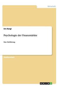 Psychologie der Finanzmärkte