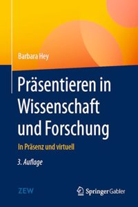 Präsentieren in Wissenschaft Und Forschung