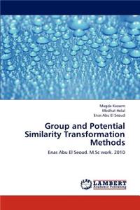 Group and Potential Similarity Transformation Methods