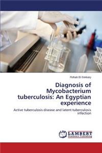 Diagnosis of Mycobacterium tuberculosis