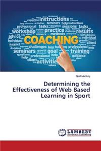 Determining the Effectiveness of Web Based Learning in Sport
