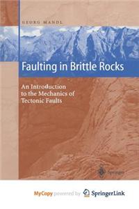 Faulting in Brittle Rocks
