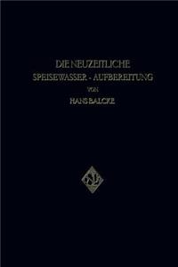 Neuzeitliche Speisewasser-Aufbereitung